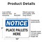 Signmission Place Pallets Here, 10 in W x Rectangle, Plastic OS-2PACK-NS-P-710-L-17310 - alternate 3